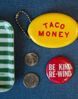 Coin Pouch - Taco Money