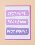 Best Wife/Mom/Friend Mother's Day Letterpress Greeting Card